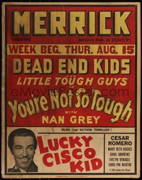 6j0009 YOU'RE NOT SO TOUGH/LUCKY CISCO KID jumbo WC 1940 Dead End Kids and Cesar Romero, ultra rare!