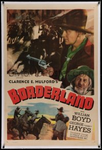 1z036 BORDERLAND linen 1sh R1946 cowboy William Boyd as Hopalong Cassidy with gun, Gabby Hayes!