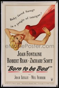 1z037 BORN TO BE BAD linen 1sh 1950 Nicholas Ray, sexiest Wicks art of baby-faced Joan Fontaine!