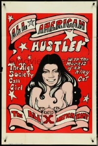 5j0831 ALL AMERICAN HUSTLER 1sh 1976 high society call girl with morals of an alley cat, ultra rare!