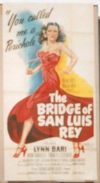 BRIDGE OF SAN LUIS REY ('44) 3sh