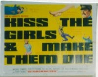 KISS THE GIRLS & MAKE THEM DIE ('66) 1/2sh