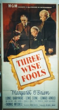 THREE WISE FOOLS ('46) 3sh