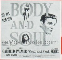 BODY & SOUL ('47) 6sh