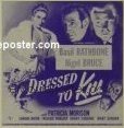 DRESSED TO KILL ('46) 6sh