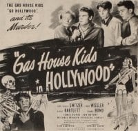 GAS HOUSE KIDS IN HOLLYWOOD 6sh