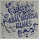 JAIL HOUSE BLUES 6sh