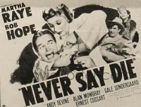 NEVER SAY DIE ('39) 1/2sh