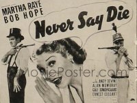 NEVER SAY DIE ('39) 1/2sh