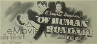 OF HUMAN BONDAGE ('46) 24sh