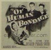 OF HUMAN BONDAGE ('46) 6sh