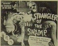 STRANGLER OF THE SWAMP 1/2sh