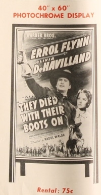 THEY DIED WITH THEIR BOOTS ON ('41) Photchrome Display