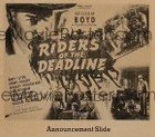 RIDERS OF THE DEADLINE glass slide