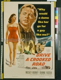 DRIVE A CROOKED ROAD 1sh '54