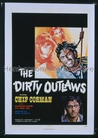 DIRTY OUTLAWS 1sh '67