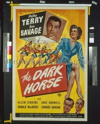 DARK HORSE ('46) 1sh '46