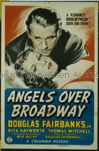 ANGELS OVER BROADWAY 1sh '40