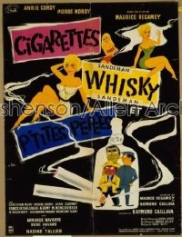 CIGARETTES, WHISKEY & WILD WOMEN French 23x32 '59