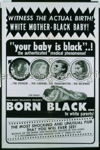 BORN BLACK TO WHITE PARENTS 1sh '69