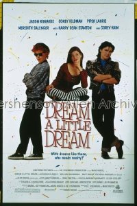 DREAM A LITTLE DREAM 1sh '89