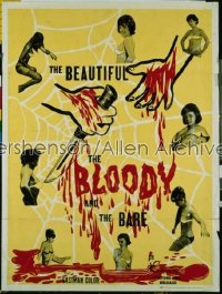 BEAUTIFUL, THE BLOODY, & THE BARE 30x40 '64