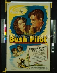 BUSH PILOT 1sh '47