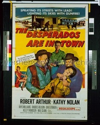 DESPERADOS ARE IN TOWN 1sh '56