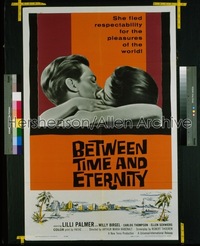 BETWEEN TIME & ETERNITY 1sh '56