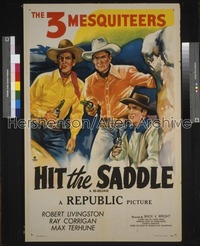 THREE MESQUITEERS stock 1sh '47 Hit the Saddle