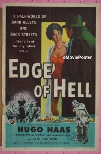 #103 EDGE OF HELL 1sh '56 Haas, bad girl! 