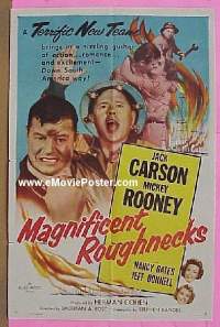 #349 MAGNIFICENT ROUGHNECKS 1sh '56 Rooney 