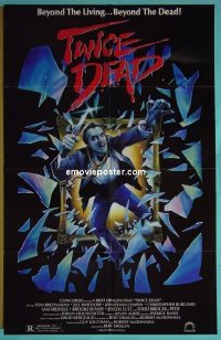 #5610 TWICE DEAD 1sh '88 cool horror image! 