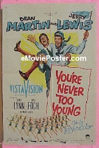 #675 YOU'RE NEVER TOO YOUNG A 1sh '55 Lewis 