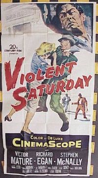 #004 VIOLENT SATURDAY 3sh '55 Mature, Egan 