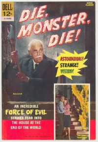 #198 DIE, MONSTER, DIE comic book '65 Karloff 