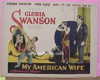 #003 MY AMERICAN WIFE 1/2sh'22 Gloria Swanson 