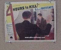 #118 4 HOURS TO KILL LC '35 Barthelmess 