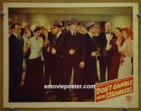 #1654 DON'T GAMBLE WITH STRANGERS lobby card '46