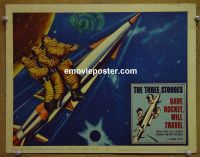 #1787 HAVE ROCKET WILL TRAVEL lobby card #5 '59 Stooges