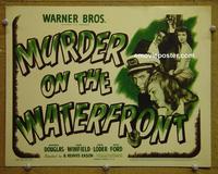 C402 MURDER ON THE WATERFRONT title lobby card '43 Douglas