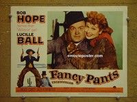 Z452 FANCY PANTS lobby card #5 R62 Bob Hope, Lucy Ball