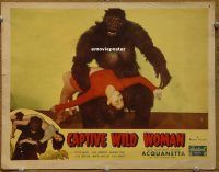 f203 CAPTIVE WILD WOMAN movie lobby card #4 R48 Acquanetta & gorilla!