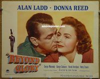 m040 BEYOND GLORY movie lobby card #1 '48 Ladd & Donna Reed portrait