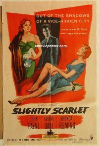 h048 SLIGHTLY SCARLET one-sheet movie poster '56 James M. Cain, Payne