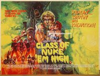 d384 CLASS OF NUKE 'EM HIGH British quad movie poster '86 Troma