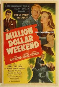 k679 MILLION DOLLAR WEEKEND one-sheet movie poster '48 Gene Raymond