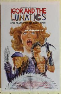 b785 IGOR & THE LUNATICS one-sheet movie poster '85 Troma horror comedy!