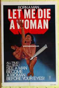 e139 LET ME DIE A WOMAN one-sheet movie poster '78 Doris Wishman classic!