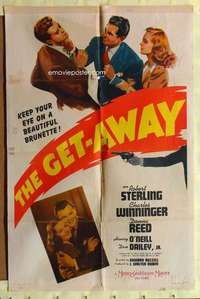 b343 GET-AWAY one-sheet movie poster '41 Robert Sterling, 1st Donna Reed!